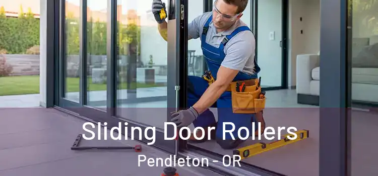  Sliding Door Rollers Pendleton - OR