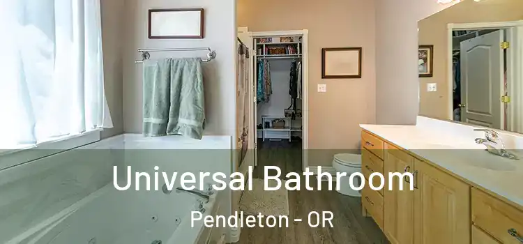 Universal Bathroom Pendleton - OR